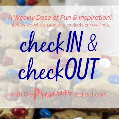 checkIN checkOUT | The Preserves Project